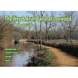 The Wey & Arun Canal at Loxwood: A Short Guide